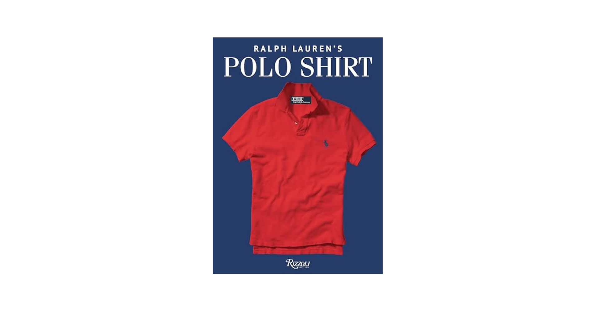 Ralph Lauren's Polo Shirt: Lauren, Ralph, Lauren, David